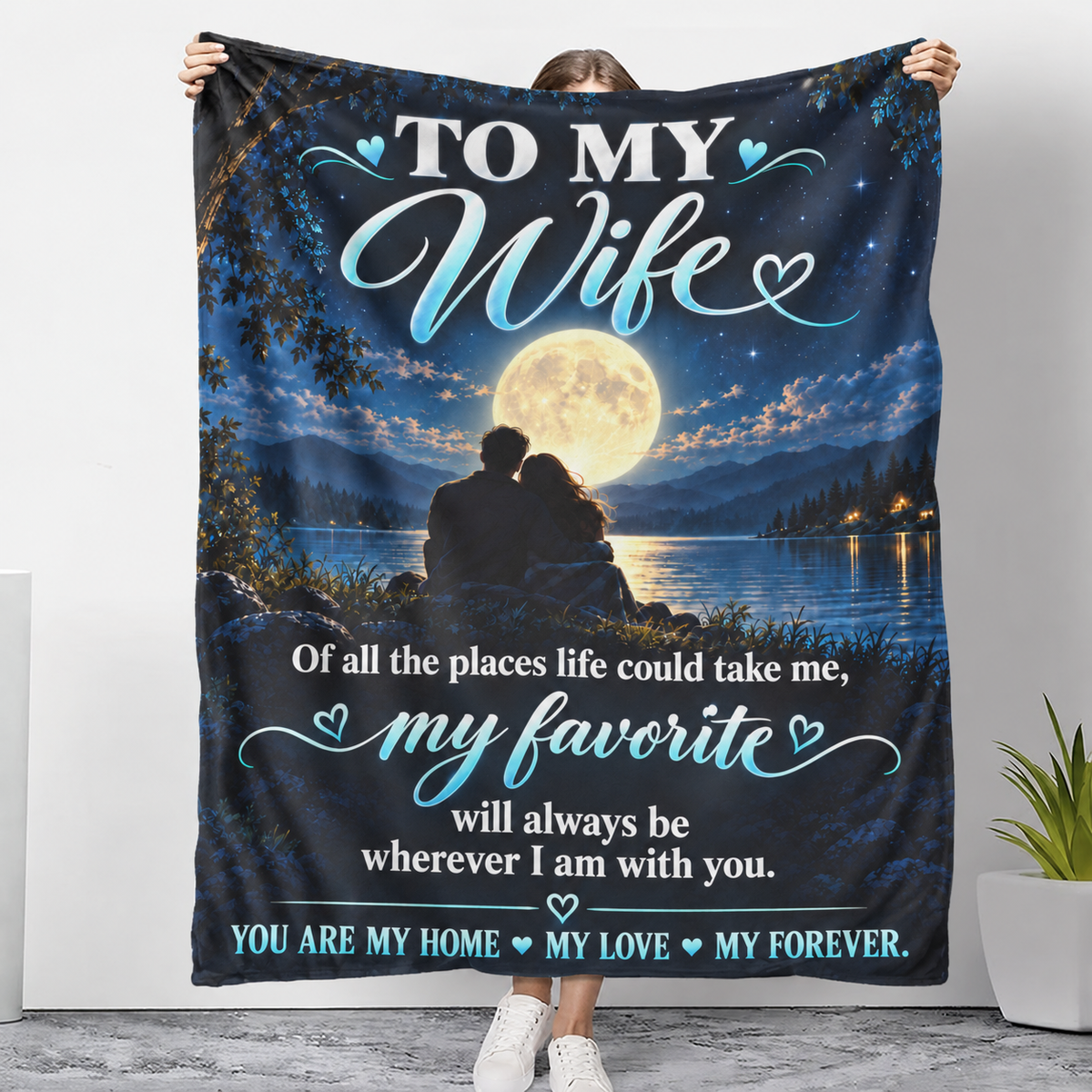 To My Wife — My Favorite Place Is With You Romantic Blanket