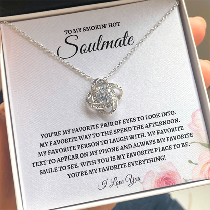 To y Smokin' Hot Soulmate - Love Knot Necklace