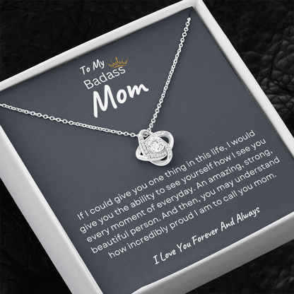 To My Badass Mom | I Love You Forever And Always