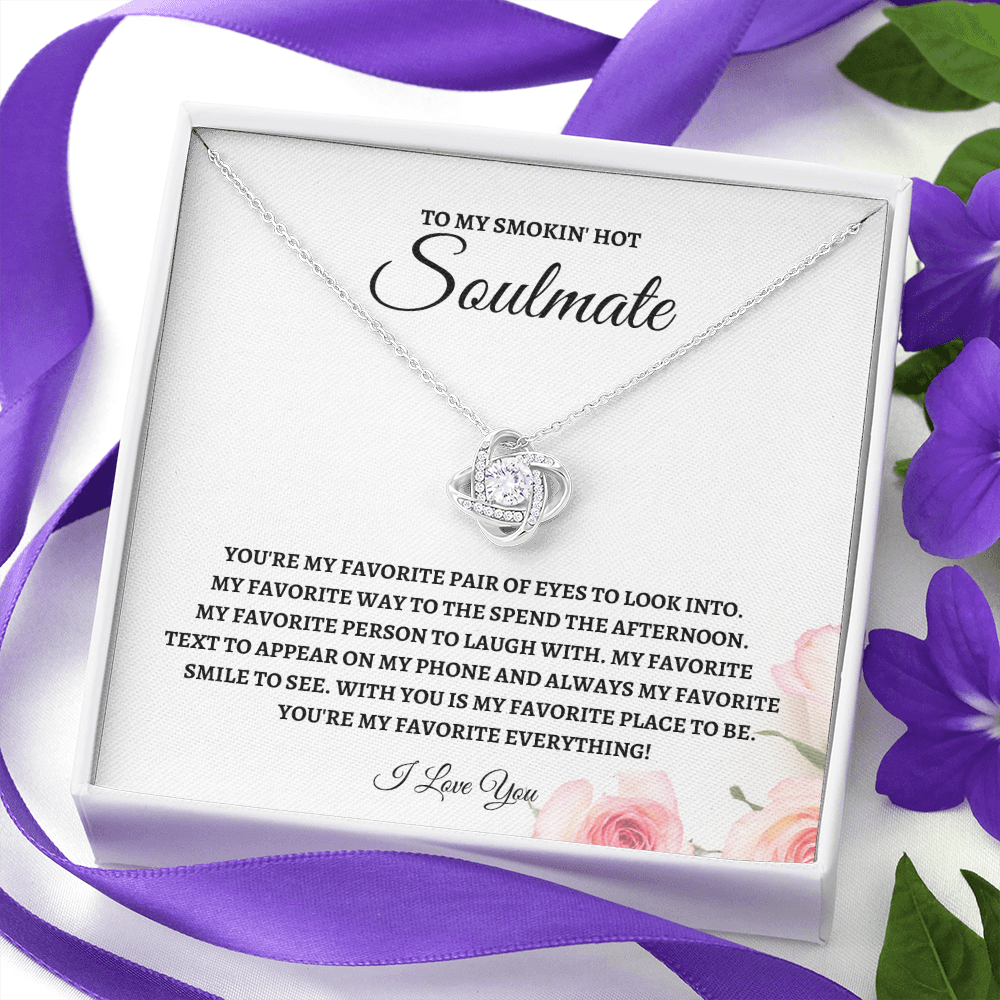 To y Smokin' Hot Soulmate - Love Knot Necklace