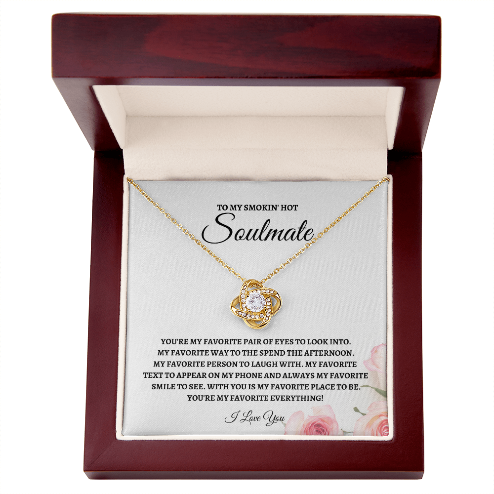 To y Smokin' Hot Soulmate - Love Knot Necklace