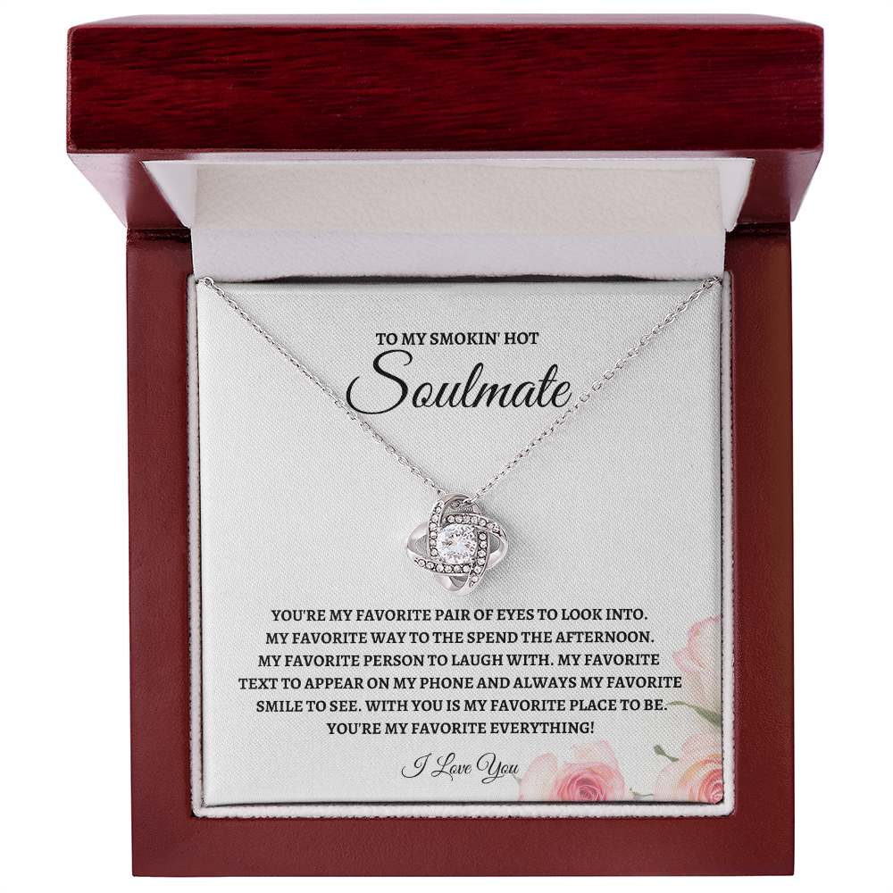 To y Smokin' Hot Soulmate - Love Knot Necklace