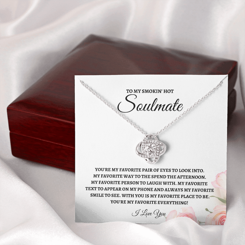 To y Smokin' Hot Soulmate - Love Knot Necklace